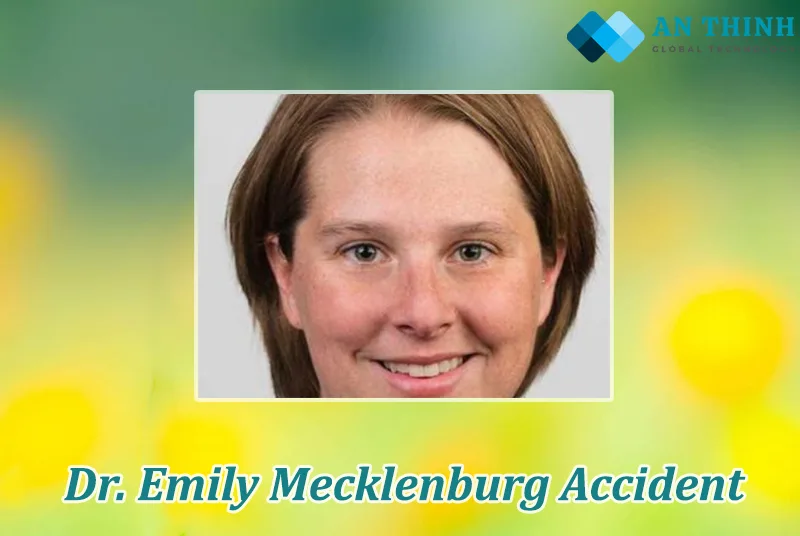 Dr. Emily Mecklenburg Accident: Honoring the Memory of a Specialist from Rockport, MaineHealth